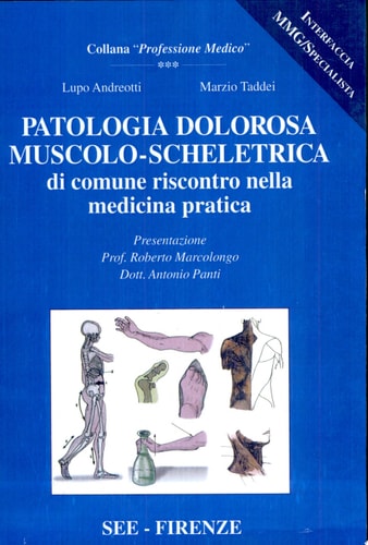 Patologia dolorosa muscolo-scheletrica di comune riscontro nella medicina pratica