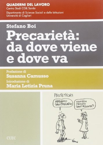 Precarietà da dove viene e dove va