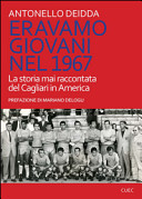 Eravamo giovani nel 1967. La storia mai raccontata del Cagliari in America