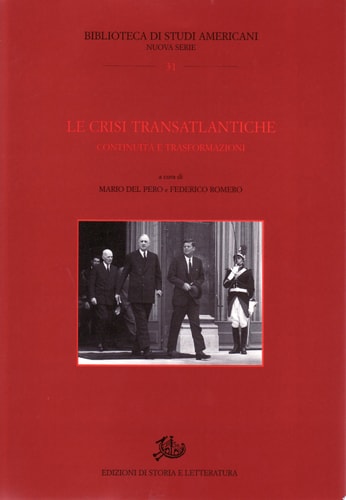 Le crisi transatlantiche continuità e trasformazioni