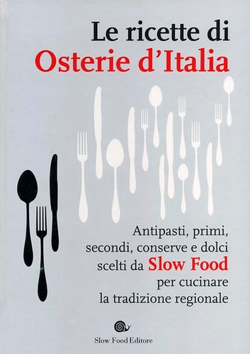 La cucina italiana. 1200 piatti dalla Valle d'Aosta alla Sicilia
