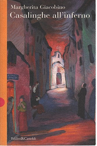 Casalinghe all'inferno (Romanzi e racconti) (Italian Edition)