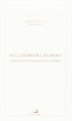 Nell'antro del filosofo. Dialogo con Manlio Sgalambro