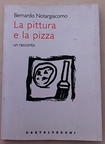 La pittura e la pizza un racconto