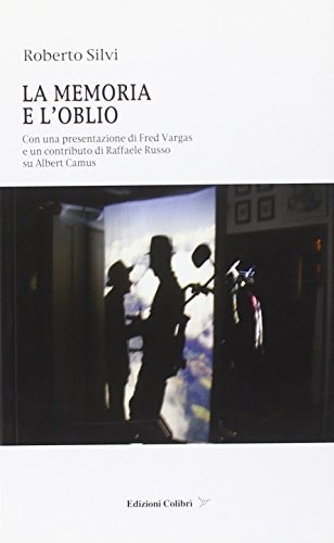 La memoria e l'oblio