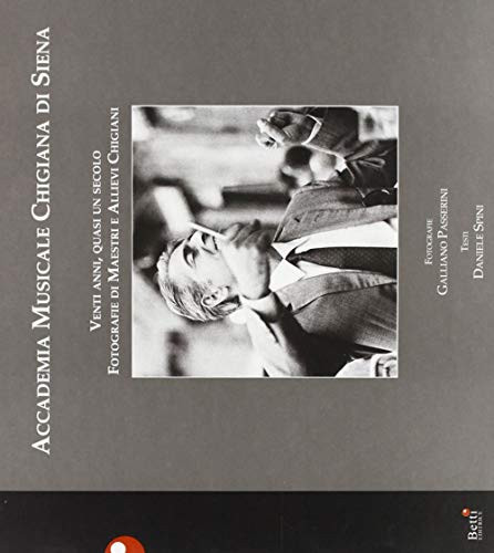 Accademia musicale chigiana di Siena. Venti anni, quasi un secolo