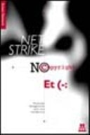 Net strike, no copyright, ET. Pratiche antagoniste nell'era telematica