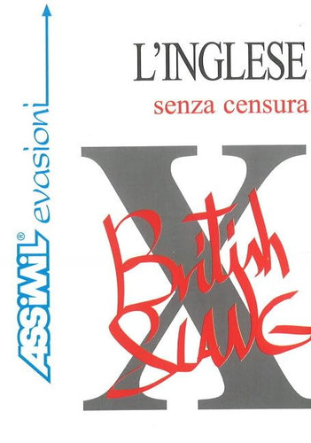 L'Inglese Senza Censura