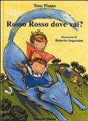 Rosso Rosso dove vai?