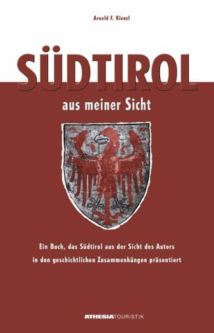 Südtirol aus meiner Sicht