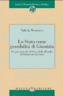 Lo Stato come possibilità di giustizia un percorso di rilettura della filosofia di Emmanuel Lévinas