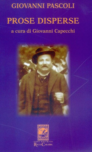 Giovanni Pascoli. Prose disperse