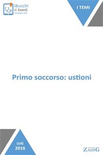 Primo soccorso: ustioni: La prontezza è fondamentale (Italian Edition)