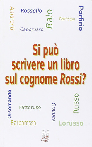 Si può scrivere un libro sul cognome Rossi?