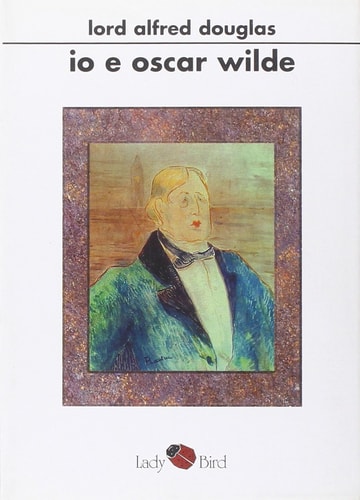 Io e Oscar Wilde