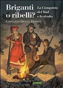 Briganti o ribelli?
