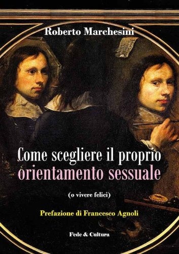Come scegliere il proprio orientamento sessuale (o vivere felici)