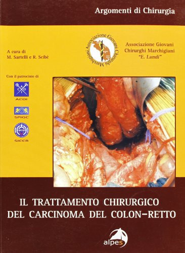 Il trattamento chirurgico del carcinoma del colon-retto