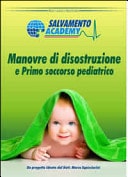 Manovre di disostruzione e primo soccorso pediatrico. Come salvare un bambino dal soffocamento