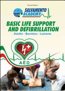 Basic life support and defibrillation. Rianimazione cardio polmonare. Adulto, bambino, lattante