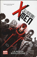 La nuova rivoluzione. Gli incredibili X-Men