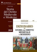 Dizionario di storia del diritto medievale e moderno-Storia del diritto medievale e moderno