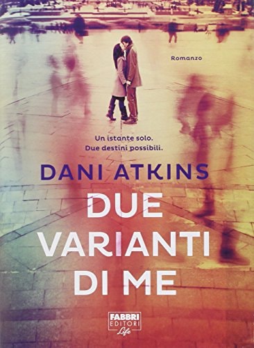 Due varianti di me