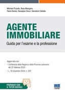 L'agente immobiliare. Guida per l'esame e la professione