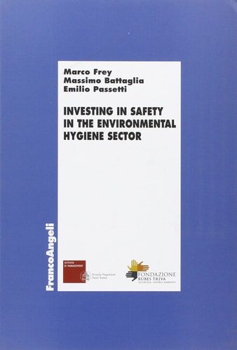 Investing in safety in the environmental hygiene sector