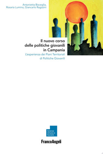 Il nuovo corso delle politiche giovanili in Campania. L’esperienza dei Piani Territoriali di Politiche Giovanili L’esperienza dei Piani Territoriali di Politiche Giovanili
