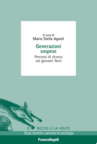Generazioni sospese. Percorsi di ricerca sui giovani Neet Percorsi di ricerca sui giovani Neet