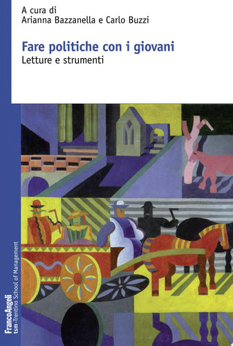Fare politiche con i giovani. Letture e strumenti Letture e strumenti