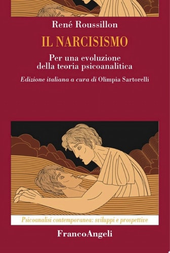 Il narcisismo Per una evoluzione della teoria psicoanalitica