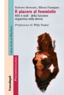 Il piacere al femminile Miti e realtà della funzione orgasmica nella donna