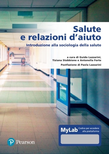 Salute e relazioni d’aiuto: Introduzione alla sociologia della salute