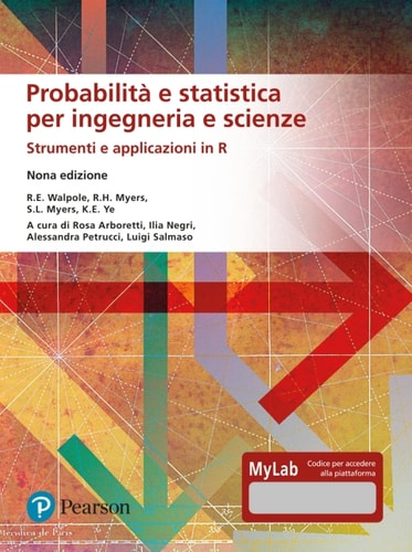 Probabilità e statistica per ingegneria e scienze: Strumenti e applicazioni in R