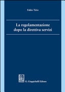 La regolamentazione dopo la direttiva servizi