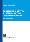Funzione impositiva e forme di tutela lezioni sul processo tributario