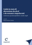 Guida in stato di alterazione da alcol e da sostanze stupefacenti