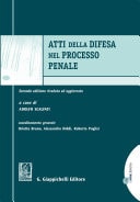 Atti della difesa nel processo penale Tomo I e II