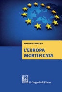 L'Europa mortificata