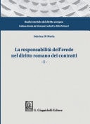 La responsabilità dell'erede nel diritto romano dei contratti - I - e-Book