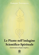 Le piante nell'indagine scientifico-spirituale. Ammirando un regno angelico