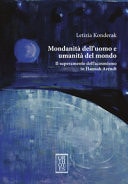 Mondanità dell'uomo e umanità del mondo il superamento dell'acosmismo in Hannah Arendt