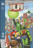 Justice League America. Anno Uno