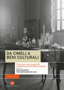 Da cimeli a beni culturali fonti per una storia del patrimonio scientifico italiano