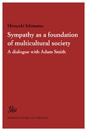 Sympathy as a Foundation of Multicultural Society A Dialogue with Adam Smith