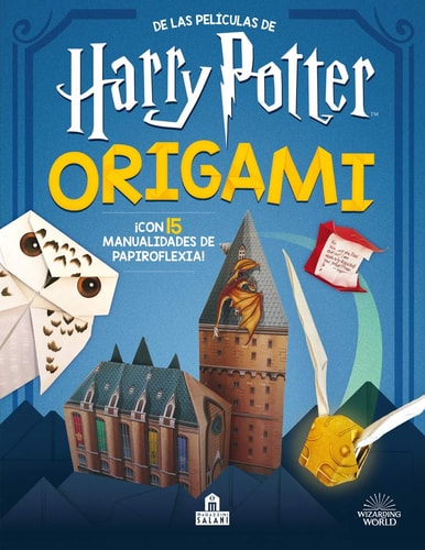 Harry Potter Origami: ¡Con 15 manualidades de papiroflexia!