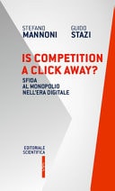 Is competition a click away? sfida al monopolio nell'era digitale