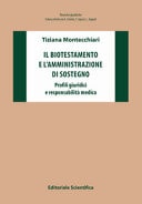 Il biotestamento e l'amministrazione di sostegno. Profili giuridici e responsabilità medica